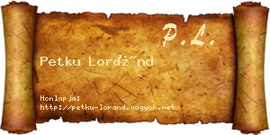 Petku Loránd névjegykártya